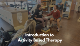 Introduction to Activity Based Therapy
